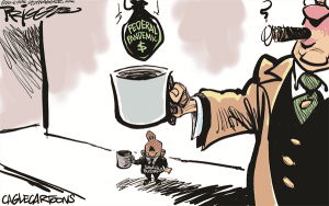 In this cartoon, there is a person in the foreground who is wearing a suit, smoking a cigar, and holding a coffee mug. A small bag labeled 'federal pandemic $' is dropping into the mug. In the background, there's a person whose shirt reads 'small business,' who is also holding out a coffee mug and looking up at the bag of money—which isn't being dropped into their mug. 