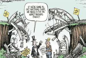 Political cartoon about rebuilding bridges. Two people are standing under a broken bridge, with "the left" represented on one side and "the right" represented on the other. One person is saying "If we're going to get anything done, we need to fix the worst bridges first!"