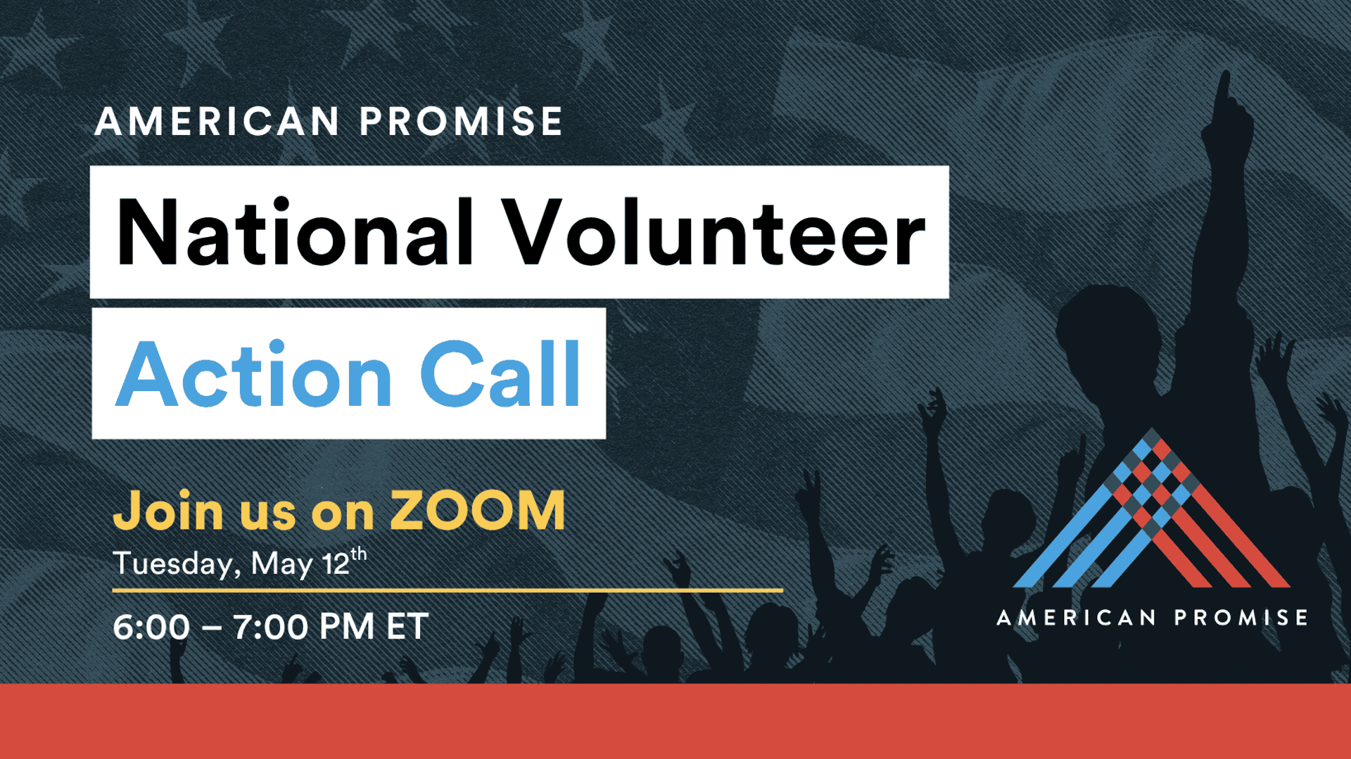 2026 American Promise National Volunteer Action Call - May 12, 2026 at 6pm EDT