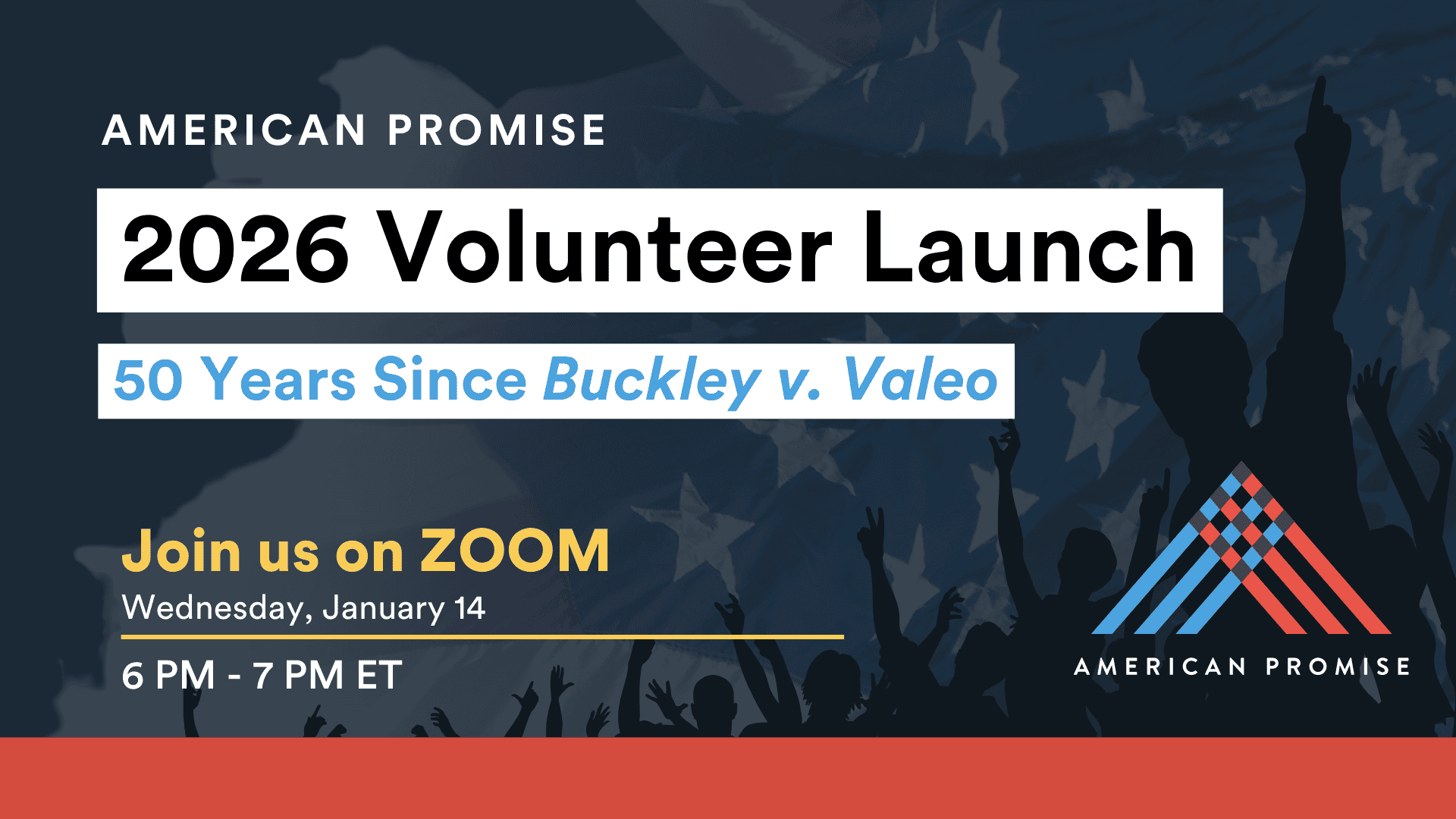 2026 Volunteer Launch: 50 years since Buckley v. Valeo