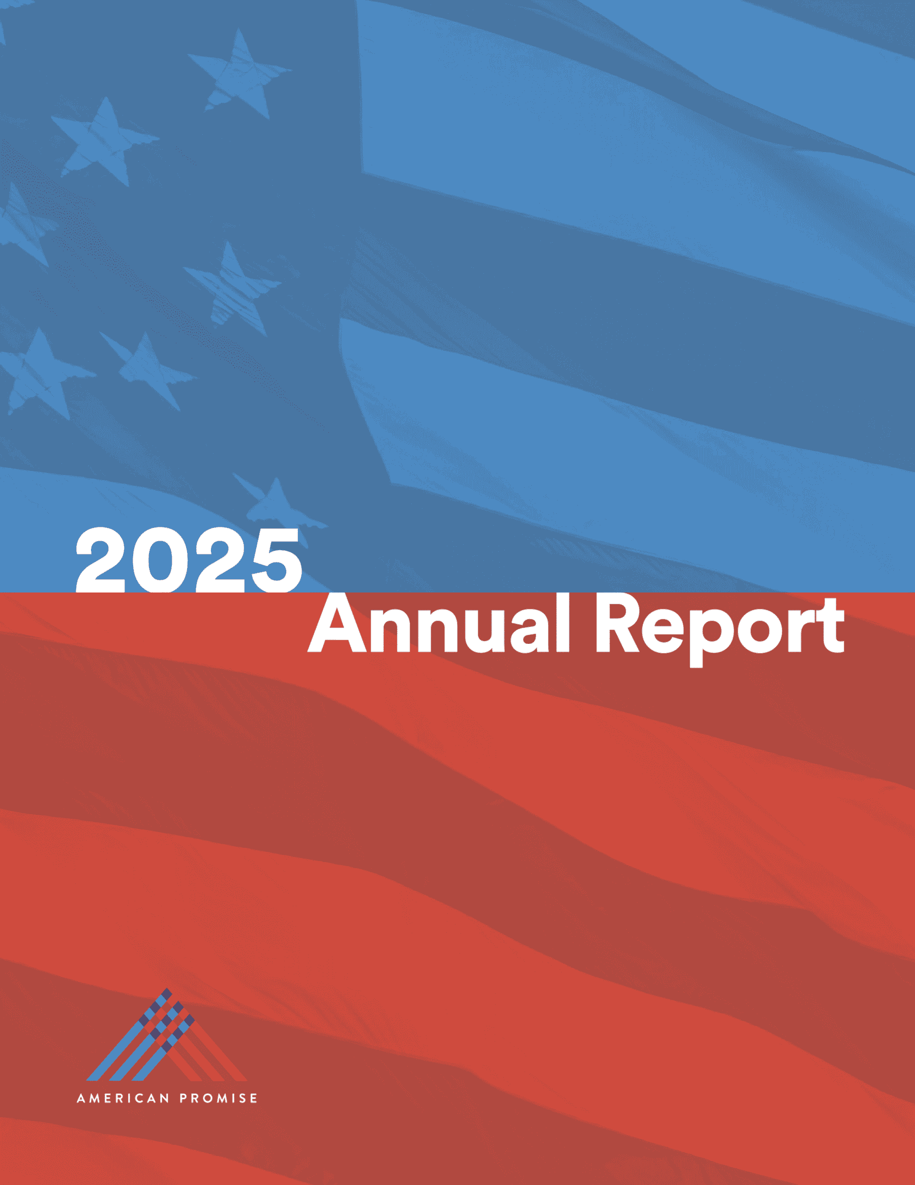 Cover of 2025 American Promise annual report. American flag overlaid with a block of red and block of blue